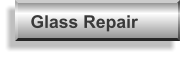 Glass Repair