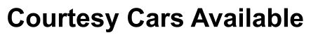 Courtesy Cars Available